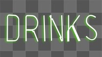 Green drinks neon sign png, transparent background