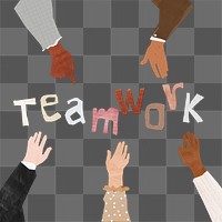 PNG Teamwork word, paper diverse hands united collage, transparent background