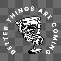 Png better things are coming illustration, transparent background