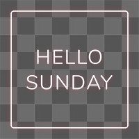 Neon frame Hello Sunday png border typography