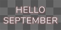 Neon Hello September png typography