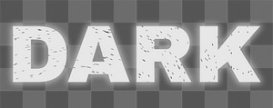 Abstract png word DARK typography