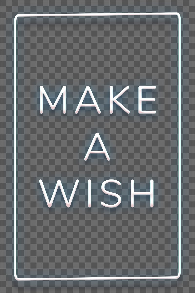 Download free image of Make a wish neon white text on black