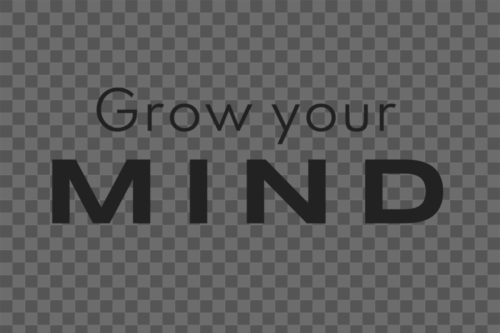 Grow your mind text