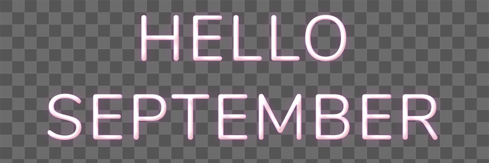 Neon word Hello September png lettering