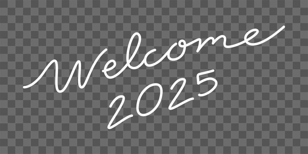 New Year png, white calligraphy sticker design, welcome 2025, transparent background