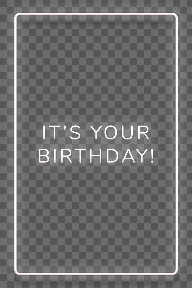 Glowing it's your birthday white neon typography design element