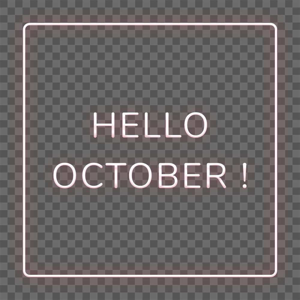 Neon frame Hello October! png border typography