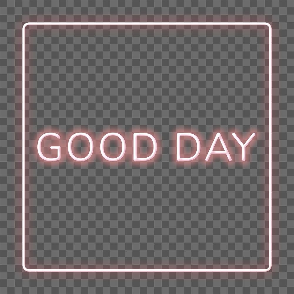 Red good day png frame neon border text