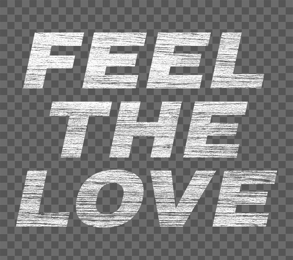Bold feel the love png word sticker printed text