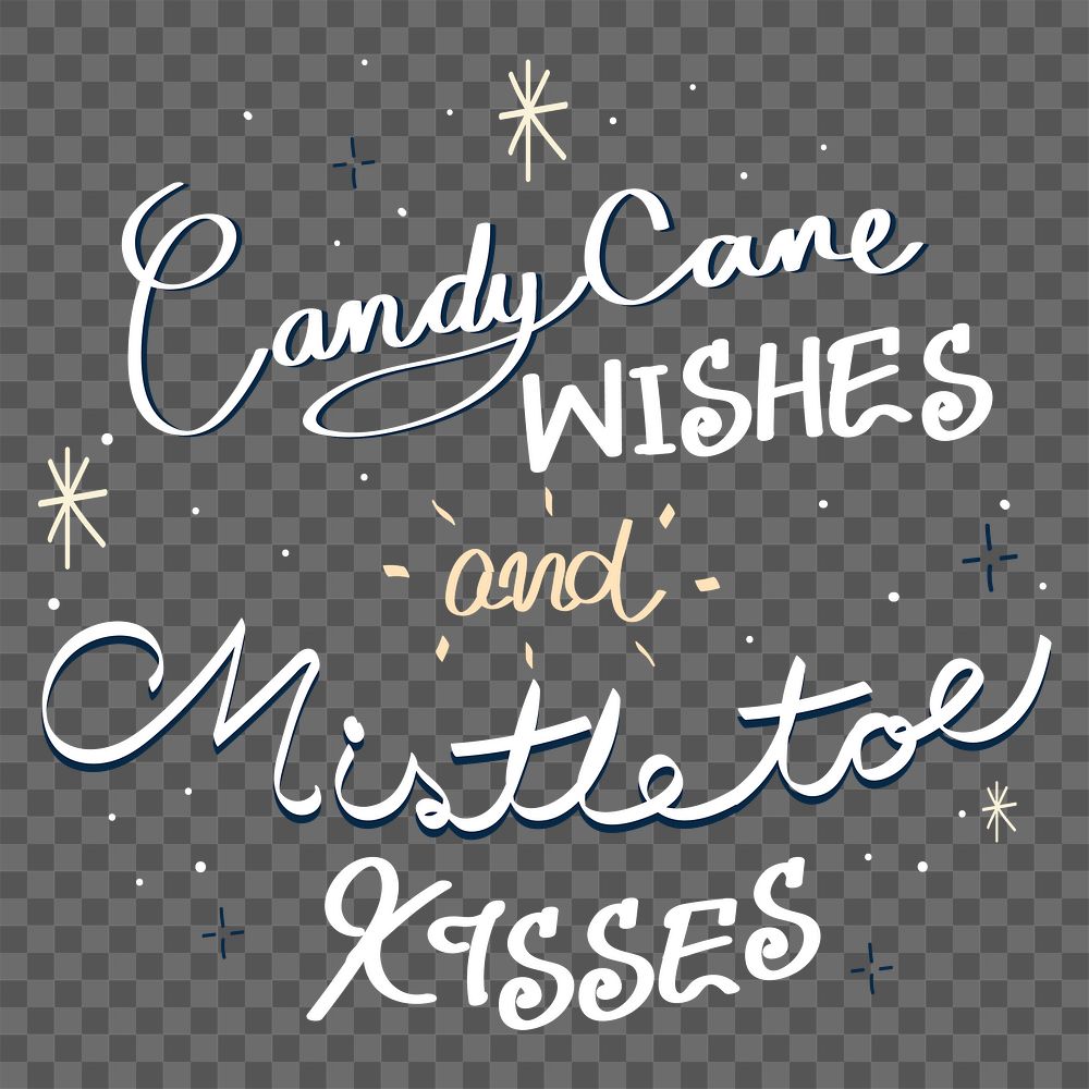 Cute holiday quote png sticker, festive handwritten typography