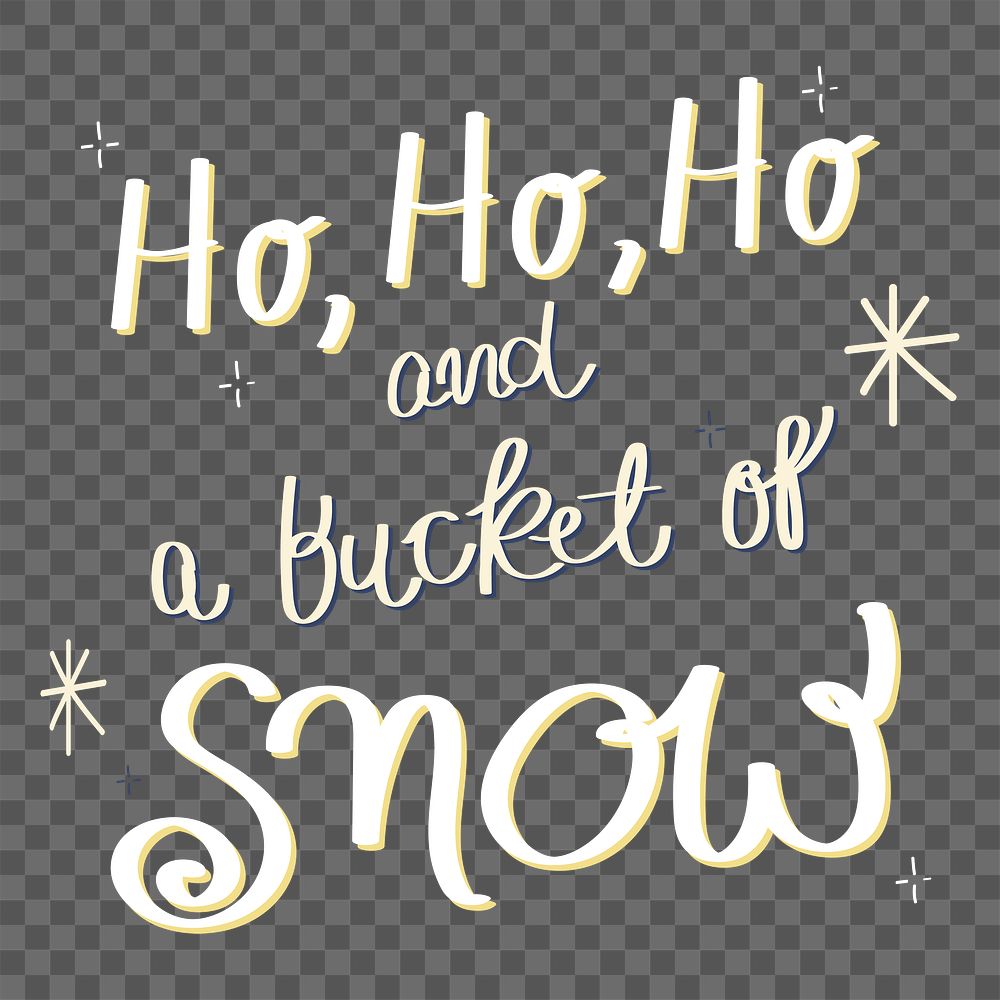 Cute holiday quote png sticker typography, festive winter design