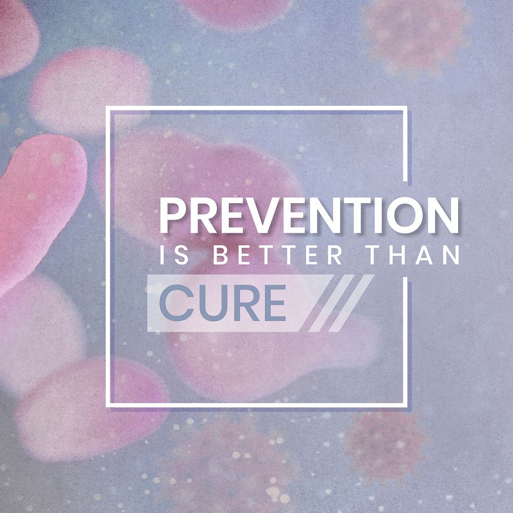 Prevention is better than cure Free Vector Template rawpixel