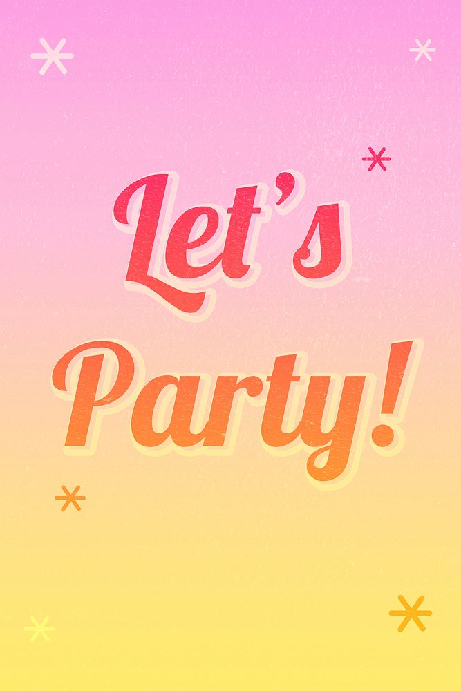 Let's party text magical star | Free Photo - rawpixel