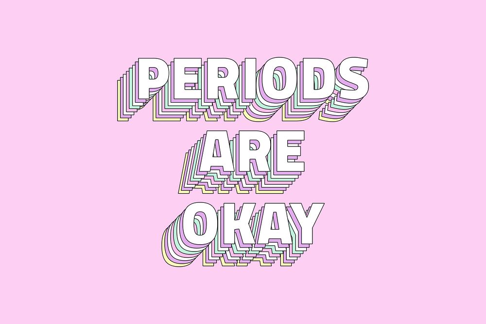 Periods are okay layered typography Free Photo rawpixel