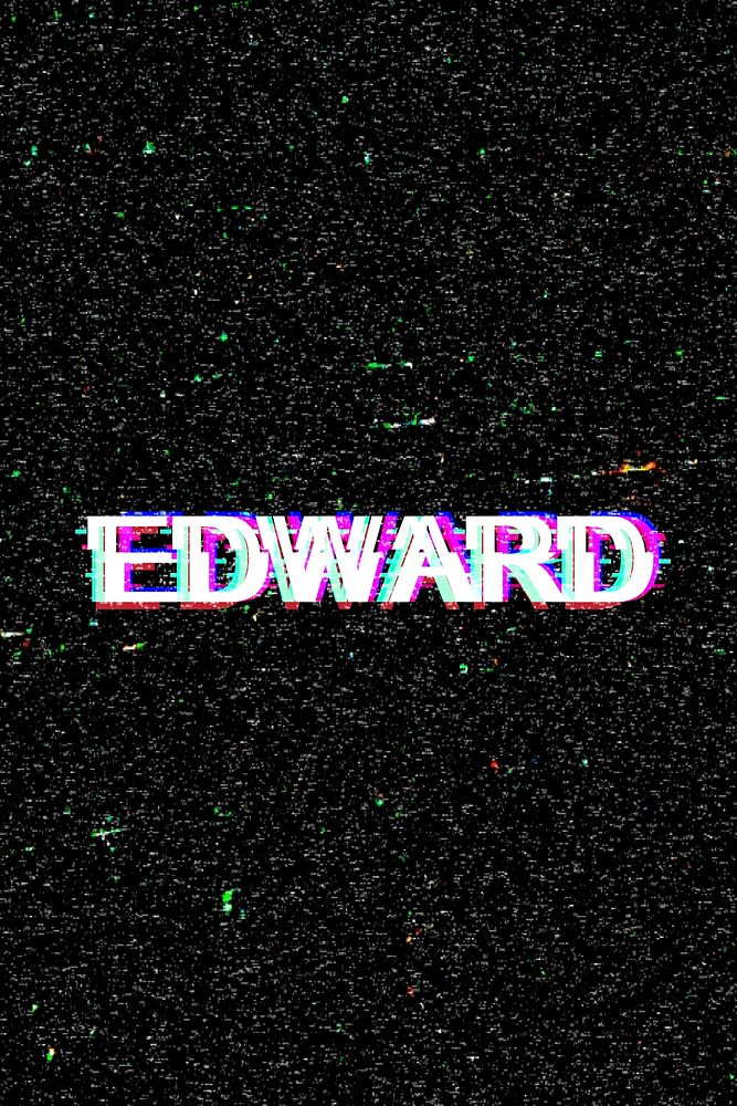 Edward name typography glitch effect | Free Photo - rawpixel