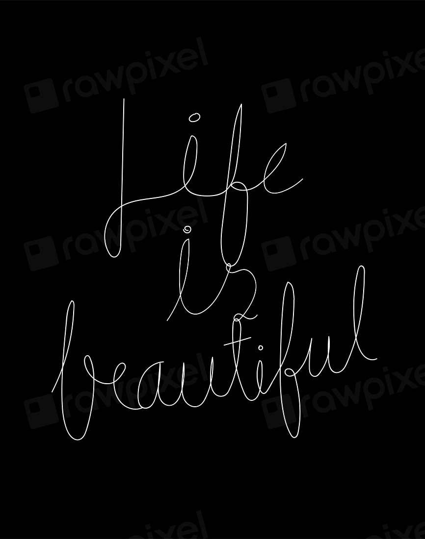 Life is beautiful typography design Premium Vector rawpixel
