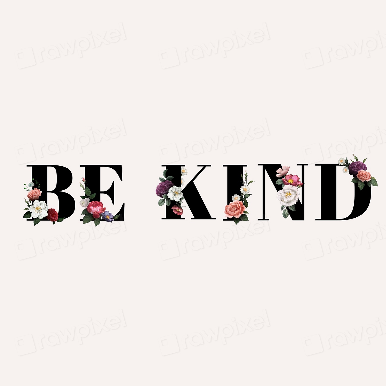 Floral be kind word typography | Free Photo - rawpixel