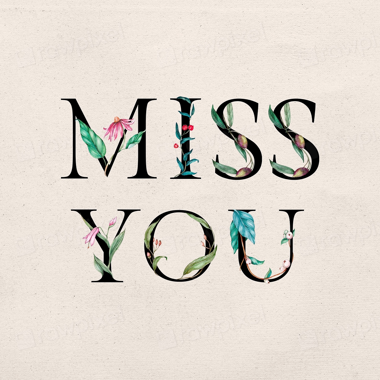 Miss you word floral font | Premium Photo - rawpixel