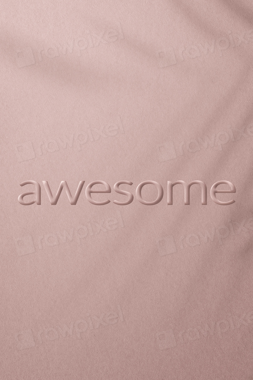 Word awesome embossed typography style Free Photo rawpixel