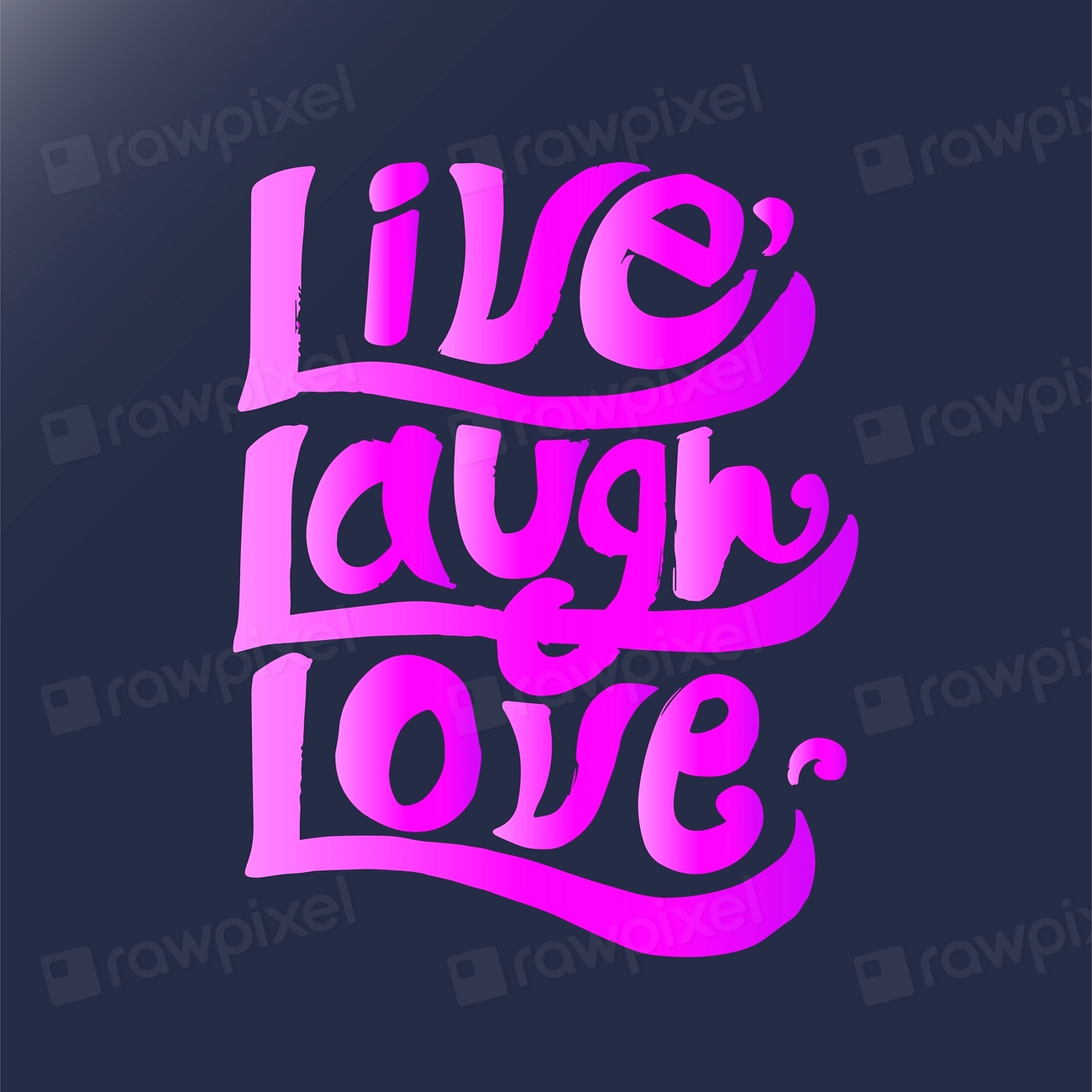 Live laugh love typography design Premium Vector rawpixel