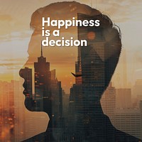 Happiness is a decision Instagram post template