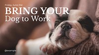 Bring your dog to work blog banner template