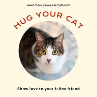 Hug your cat Instagram post template