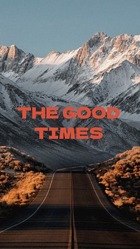 The good times Facebook story template