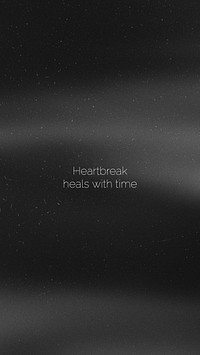 Heartbreaks heal with time quote Instagram story template