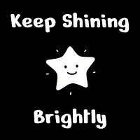 Keep shining brightly quote Instagram post template