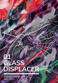 Glass displacer poster template