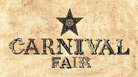 Carnival fair word in classic alphabet art illustration