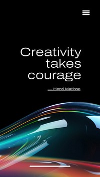 Creativity & courage quote mobile wallpaper template