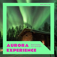 Aurora experience Instagram post template