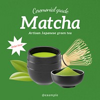 Ceremonial grade matcha Instagram post template design