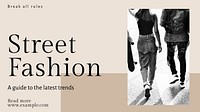 Street fashion  blog banner template