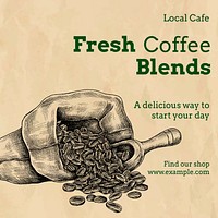 Fresh coffee blends Instagram post template