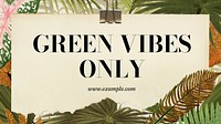 Green vibes only blog banner template