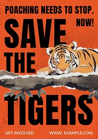 Save the tigers poster template and design
