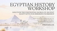 Egyptian history workshop blog banner template