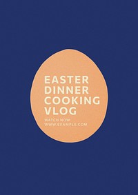 Easter dinner vlog poster template