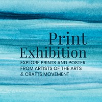 Print exhibition Facebook post template, blue watercolor design