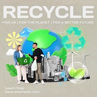 Recycle environment template