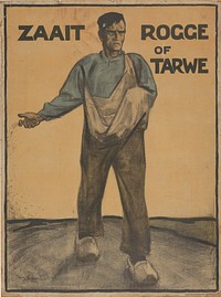 Zaait rogge of tarwe (c. 1918) by Willy Sluiter and Stoomsteendrukkerij Senefelder
