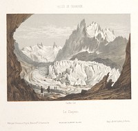 Zicht op de gletsjer Mer-de-Glace bij Les Bois en Les Tines (1858) by Ad Cuvillier, Jacomme and Cie and Venance Payot