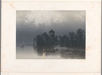 Zicht op het Kasteel van Chillon aan het meer van Genève (1859) by Eugène Cicéri, Frédéric Martens, Joseph Rose Lemercier, Goupil and Cie and Michael Knoedler