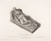 Maria Magdalena (1784 - 1842) by Giovanni Balestra, Antonio Canova, Antonio Canova and Giovanni Tognolli