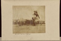 Peter the Great, Isaac Square, St. Petersburgh [sic] by Roger Fenton