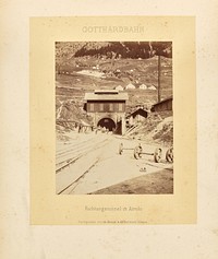 Gotthardbahn: Richtungstunnel in Airolo by Adolphe Braun and Cie
